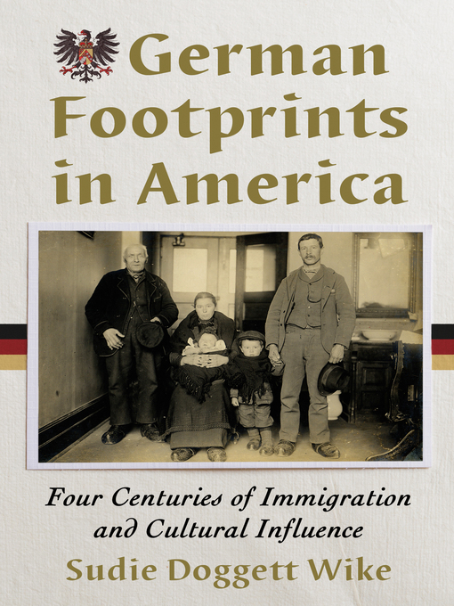 Title details for German Footprints in America by Sudie Doggett Wike - Available